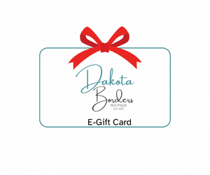 Dakota Borders Boutique E-Gift Card