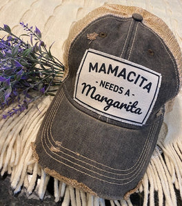 "Mamacita needs a Margarita" distressed cap