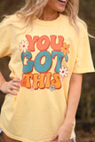 You Got This Tee